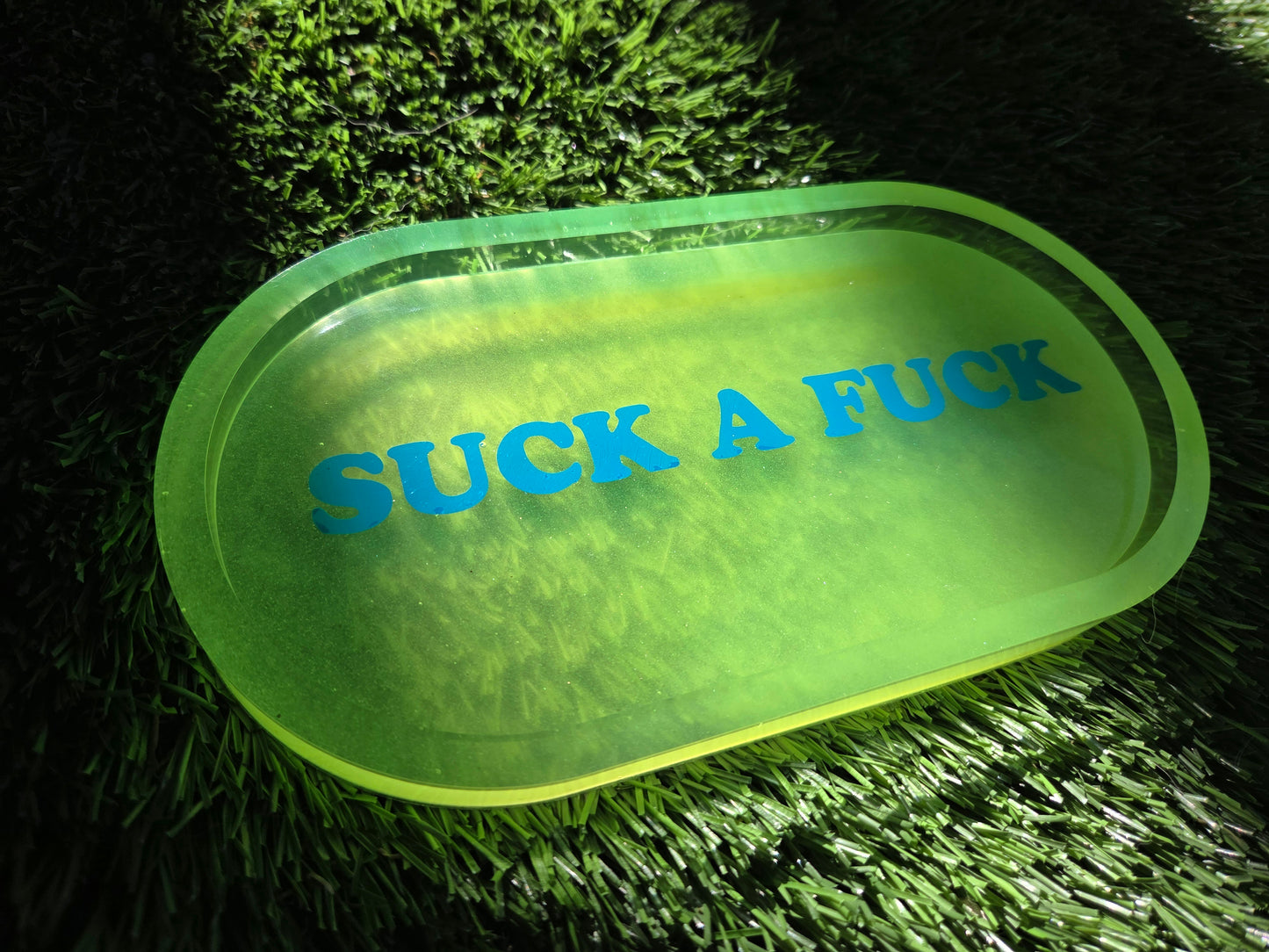 Suck A Fuck Glow in the Dark Tray