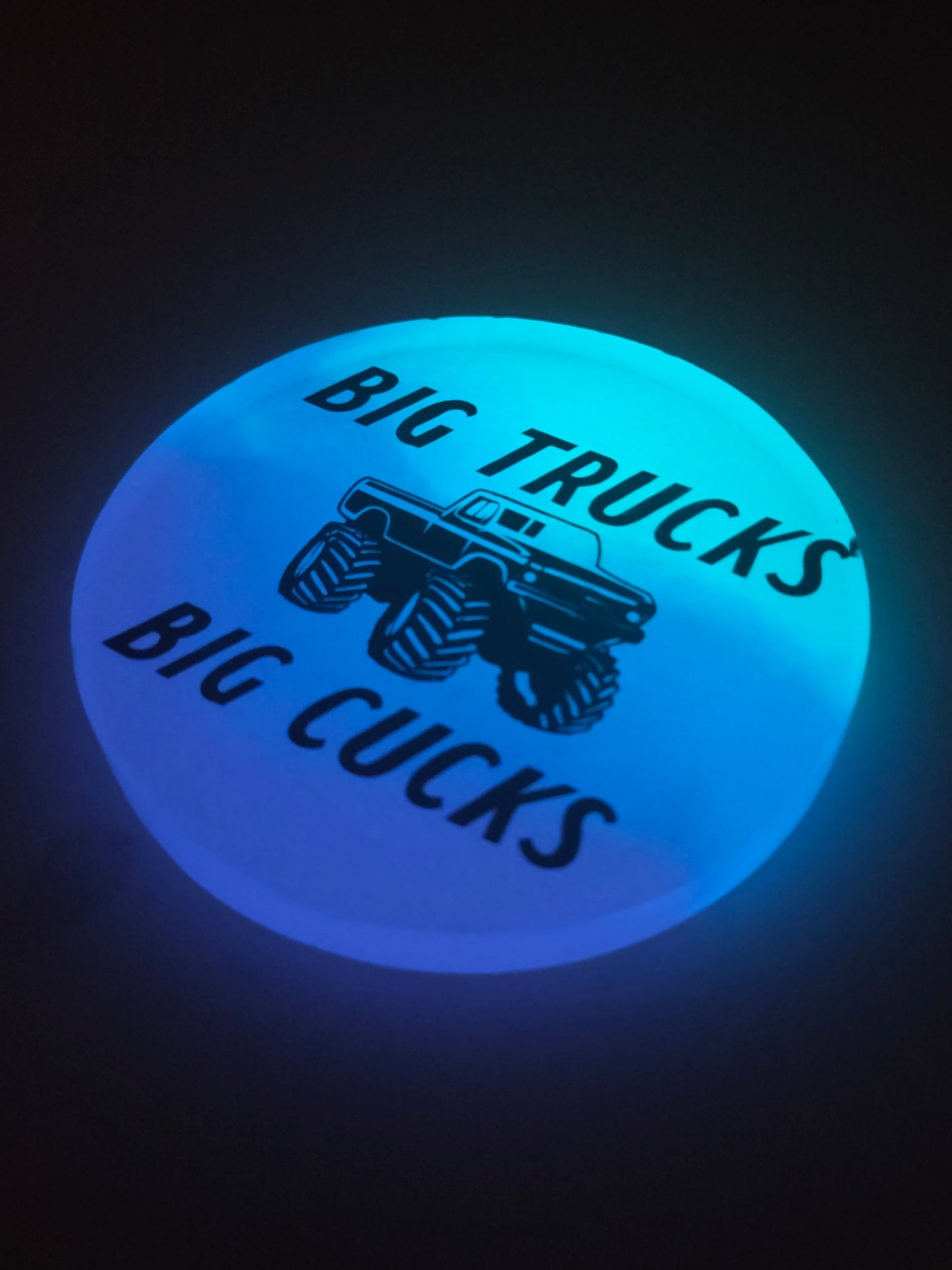Big Trucks Big Cucks / Glow in the Dark