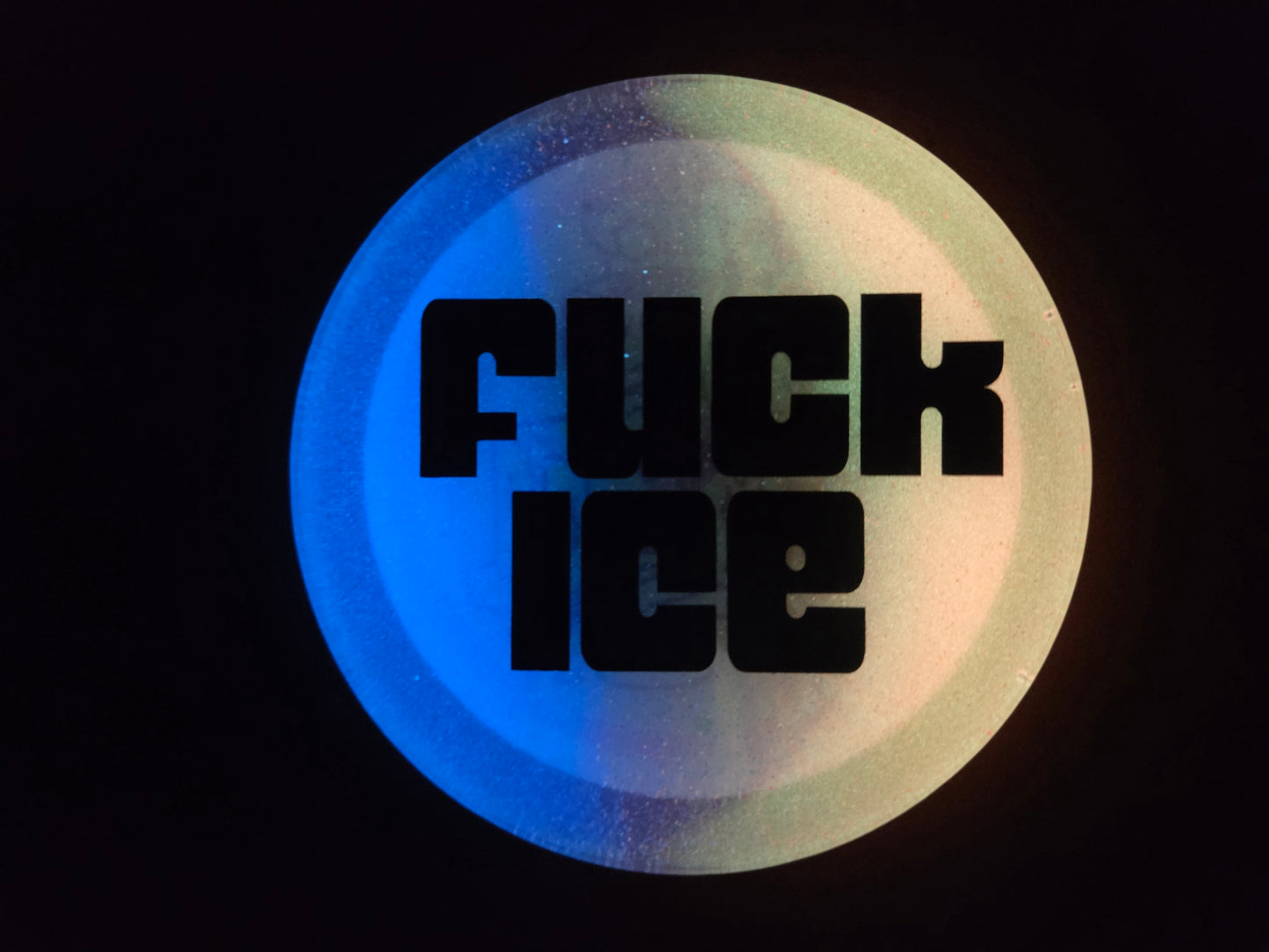 FUCK ICE SLO 50501/ Double Sided / Glow in the Dark