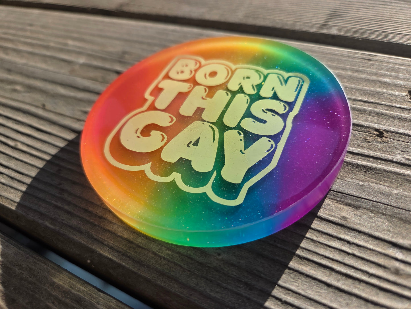 Born this GAY/ Glow/ Mini /Coaster