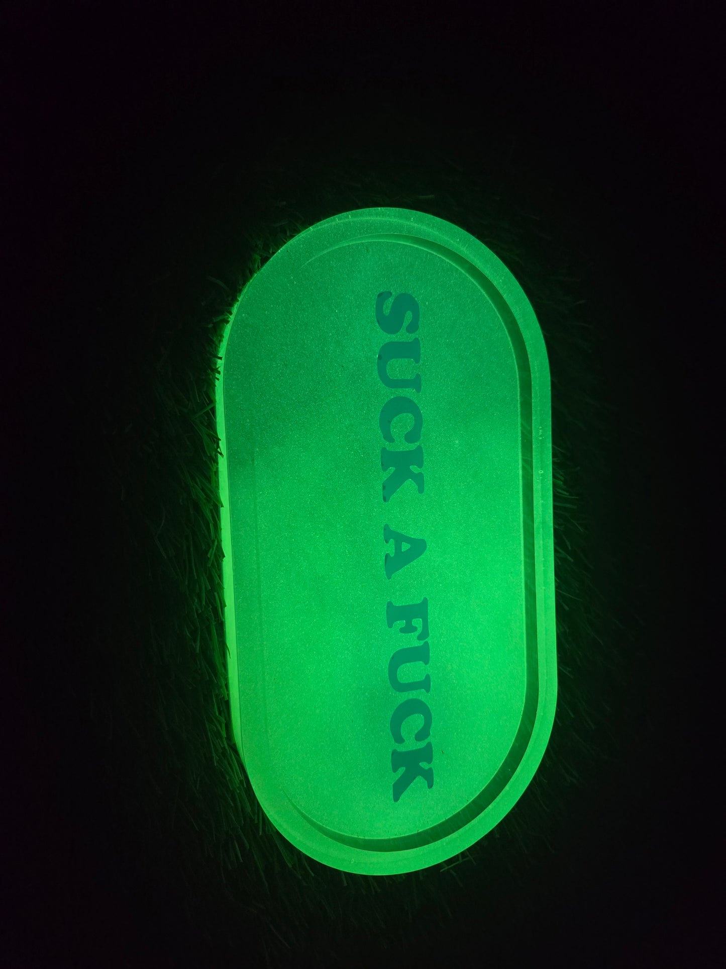 Suck A Fuck Glow in the Dark Tray