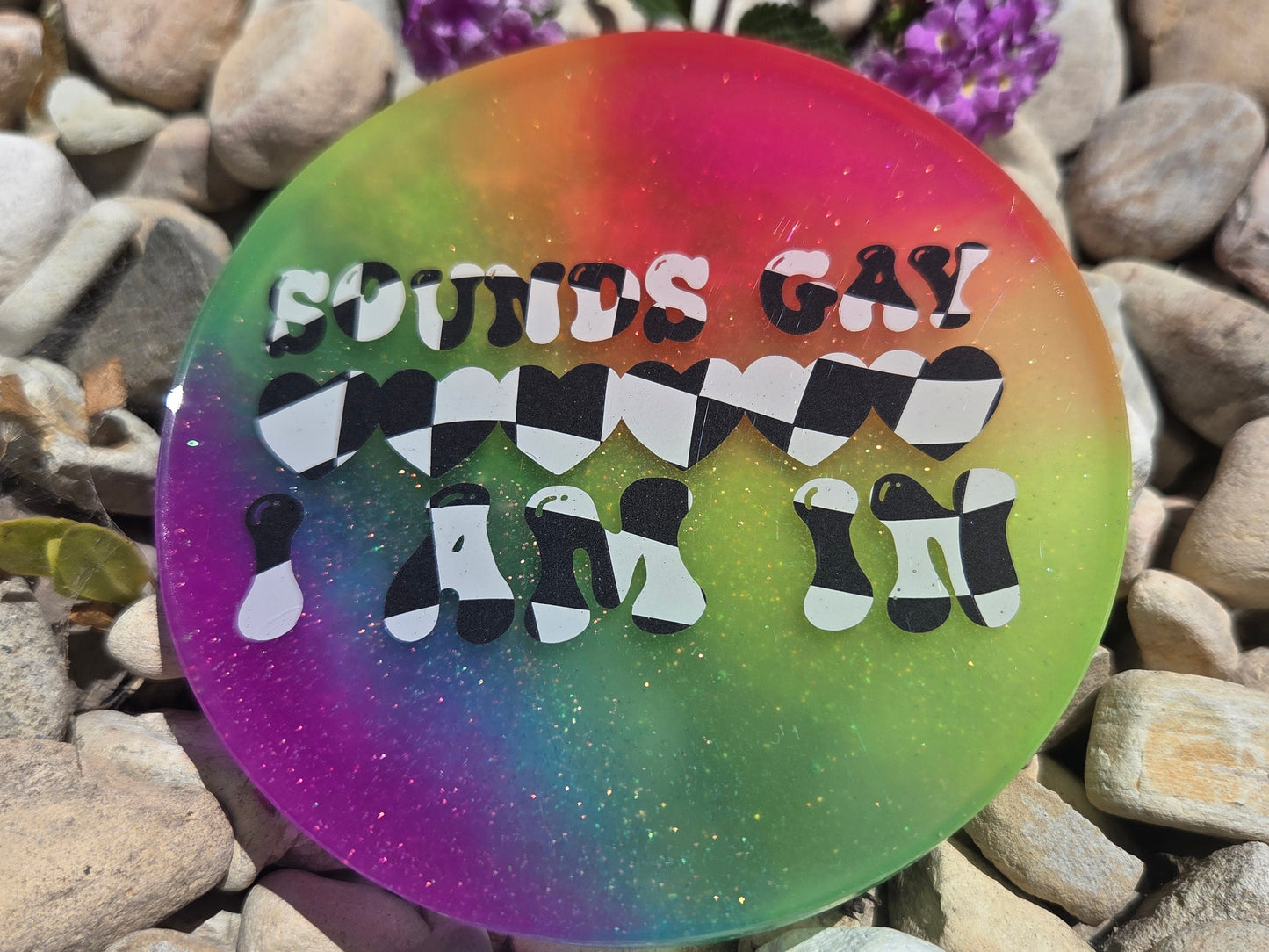 Sounds Gay ♥️ I AM IN / GLOW / Mini /Coaster